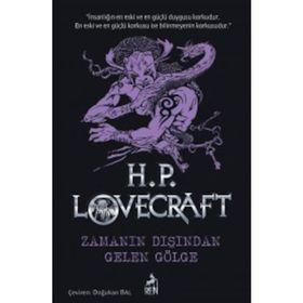 Zamanın Dışından Gelen Gölge - H.P. Lovecraft
