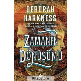 Zamanın Dönüşümü - Deborah Harkness
