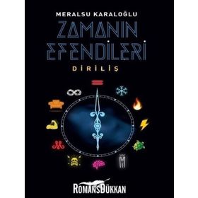 Zamanın Efendileri Diriliş - Meralsu Karaloğlu