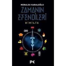 Zamanın Efendileri Diriliş - Meralsu Karaloğlu