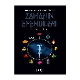 Zamanın Efendileri - Meralsu Karaloğlu