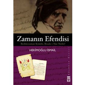 Zamanın Efendisi - Bediüzzaman Kimdir, Risale-i Nur Nedir ? - Hekimoğlu İsmail