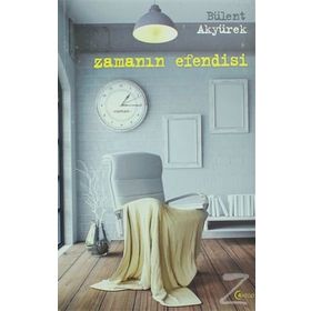 ZAMANIN EFENDISI - BÜLENT AKYÜREK
