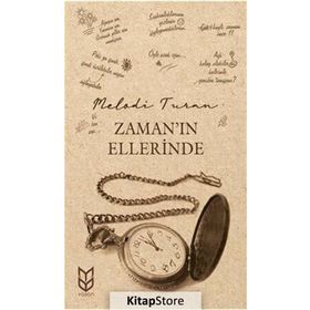 Zamanın Ellerinde - Melodi Turan