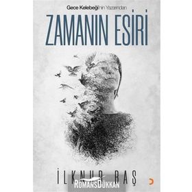 Zamanın Esiri - İlknur Baş