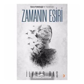 Zamanın Esiri - İlknur Baş