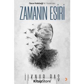 Zamanın Esiri - İlknur Baş
