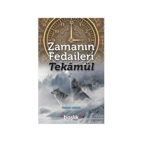 Zamanın Fedaileri Tekamül - Hakan Uman