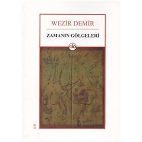 Zamanın Gölgeleri - Wezir Demir