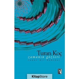 Zamanın Gözleri - Turan Koç