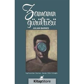 Zamanın Gürültüsü - Julian Barnes
