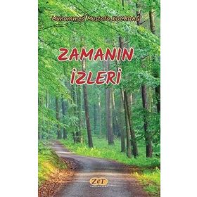 Zamanın İzleri - Muhammed Mustafa Kocadağ