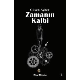 Zamanın Kalbi - Güven Ayber
