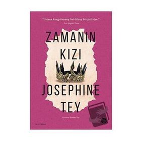 Zamanın Kızı - Josephine Tey