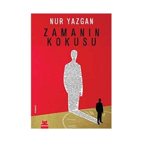 ZAMANIN KOKUSU - NUR YAZGAN