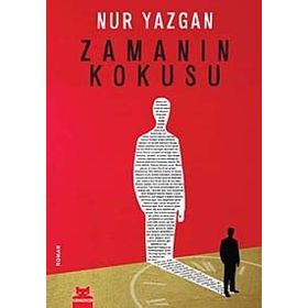 ZAMANIN KOKUSU - NUR YAZGAN