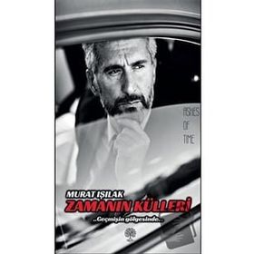 Zamanın Külleri - Murat Işılak