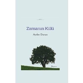 Zamanın Külü - Aydın Duran