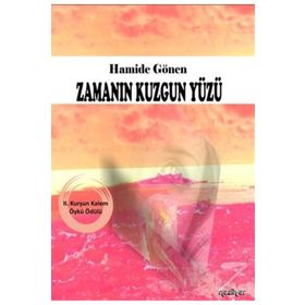 Zamanın Kuzgun Yüzü - Hamide Gönen