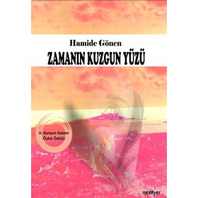 Zamanın Kuzgun Yüzü - Hamide Gönen