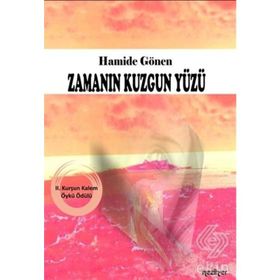 Zamanın Kuzgun Yüzü - Hamide Gönen