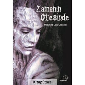 Zamanın Ötesinde - Mehmet Can Çelikkol