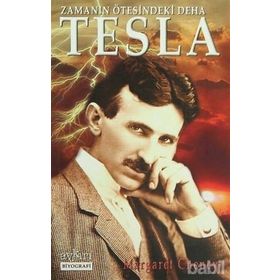 Zamanın Ötesindeki Deha Tesla - Margaret Cheney