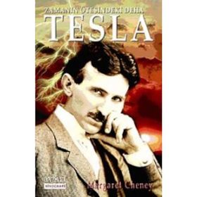 Zamanın Ötesindeki Deha Tesla - Margaret Cheney
