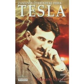 Zamanın Ötesindeki Deha Tesla - Margaret Cheney