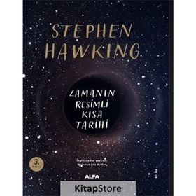 Zamanın Resimli Kısa Tarihi - Stephan Hawking