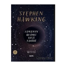 Zamanın Resimli Kısa Tarihi - Stephan Hawking