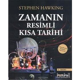 Zamanın Resimli Kısa Tarihi - Stephan Hawking