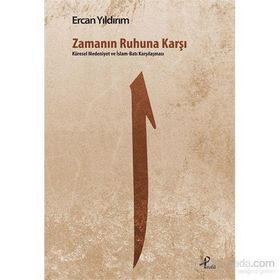 Zamanın Ruhuna Karşı - Ercan Yıldırım