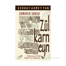 ZAMANIN SAHIBI ZÜLKARNEYN - SERHAT AHMET TAN