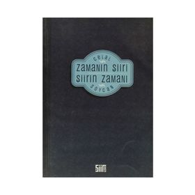 ZAMANIN ŞİİRİ ŞİİRİN ZAMANI - CELAL SOYCAN