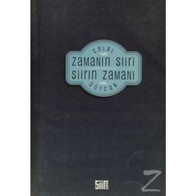 ZAMANIN ŞİİRİ ŞİİRİN ZAMANI - CELAL SOYCAN