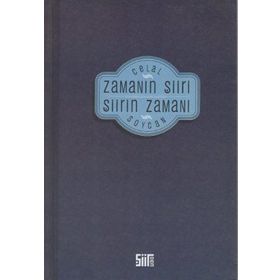 ZAMANIN ŞİİRİ ŞİİRİN ZAMANI - CELAL SOYCAN