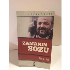 Zamanın Sözü - recep ihsan eliacik