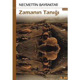 ZAMANIN TANIĞI - NECMETTIN BAYRAKTAR