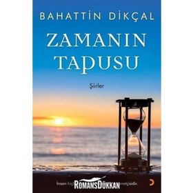Zamanın Tapusu - Bahattin Dikçal