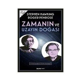 ZAMANIN VE UZAYIN DOĞASI - STEPHEN HAWKING;ROGER PENROSE
