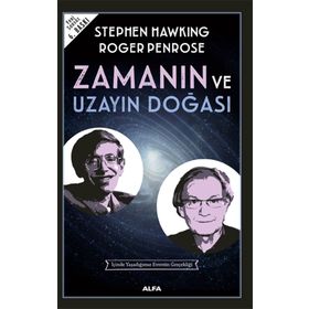 ZAMANIN VE UZAYIN DOĞASI - STEPHEN HAWKING;ROGER PENROSE