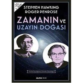 ZAMANIN VE UZAYIN DOĞASI - STEPHEN HAWKING;ROGER PENROSE