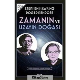 ZAMANIN VE UZAYIN DOĞASI - STEPHEN HAWKING;ROGER PENROSE