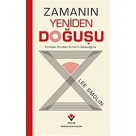 Zamanın Yeniden Doğuşu - Lee Smolin