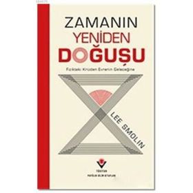 Zamanın Yeniden Doğuşu - Lee Smolin