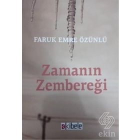 Zamanın Zembereği - Faruk Emre Özünlü