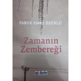 Zamanın Zembereği - Faruk Emre Özünlü