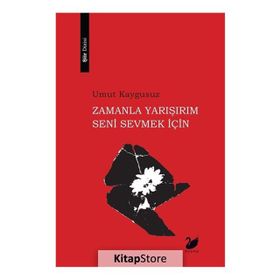 Zamanla Yarışırım Seni Sevmek İçin - Umut Kaygusuz