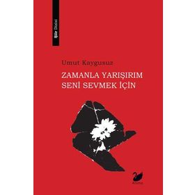Zamanla Yarışırım Seni Sevmek İçin - Umut Kaygusuz